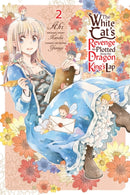 The White Cat''s Revenge as Plotted from the Dragon King''s Lap, Vol. 2