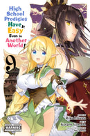 High School Prodigies Have It Easy Even in Another World!, Vol. 9 (manga)-9781975317874