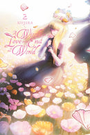 A Witch''s Love at the End of the World, Vol. 2