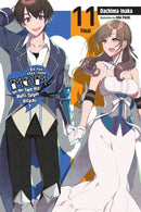 Do You Love Your Mom and Her Two-Hit Multi-Target Attacks?, Vol. 11 (light novel)-9781975318451