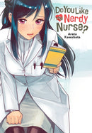 Do You Like the Nerdy Nurse?-9781975319755