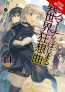 Death March to the Parallel World Rhapsody, Vol. 14 (light novel)-9781975320805