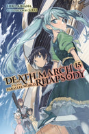 Death March to the Parallel World Rhapsody, Vol. 15 (light novel)-9781975320829