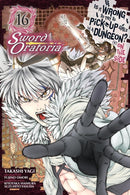 Is It Wrong to Try to Pick Up Girls in a Dungeon? On the Side: Sword Oratoria, Vol. 16 (manga)-9781975321291