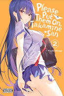 Please Put Them On, Takamine-san, Vol. 2-9781975321659