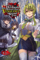 The Hero Laughs While Walking the Path of Vengeance a Second Time, Vol. 2 (light novel)-9781975323721