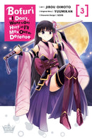 Bofuri: I Don''t Want to Get Hurt, so I''ll Max Out My Defense., Vol. 3 (manga)