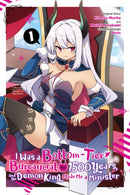 I Was a Bottom-Tier Bureaucrat for 1,500 Years, and the Demon King Made Me a Minister, Vol. 1 (manga)-9781975324100