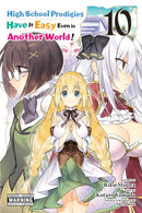 High School Prodigies Have It Easy Even in Another World!, Vol. 10 (manga)-9781975324568