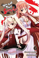 You Call That Service? Light Novel 6