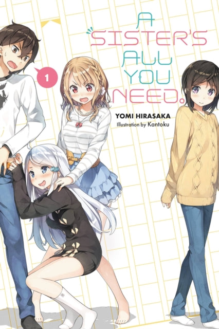 A Sister's All You Need., Vol. 1 (light novel)-9781975326425