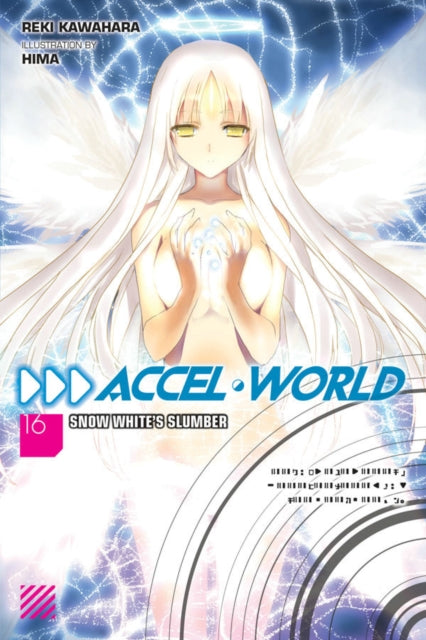 Accel World, Vol. 16 (light novel)-9781975327279