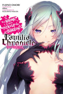 Is It Wrong to Try to Pick Up Girls in a Dungeon? Familia Chronicle, Vol. 2 (light novel)-9781975327552
