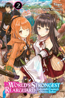 World''s Strongest Rearguard: Labyrinth Country''s Novice Seeker, Vol. 2 (light novel)