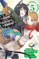 Is It Wrong to Try to Pick Up Girls in a Dungeon? Familia Chronicle Episode Lyu, Vol. 5 (manga)-9781975331863