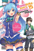 Konosuba: God''s Blessing on This Wonderful World!, Vol. 15 (light novel)
