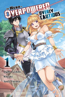 The Hero Is Overpowered but Overly Cautious, Vol. 1 (manga)-9781975332860