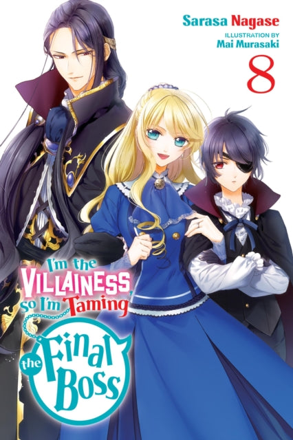 I'm the Villainess, So I'm Taming the Final Boss, Vol. 8 (light novel)-9781975334192