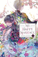My Happy Marriage, Vol. 1 (light novel)-9781975335007