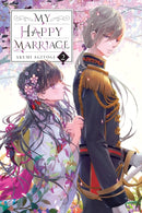 My Happy Marriage, Vol. 2 (light novel)-9781975335021
