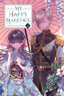 My Happy Marriage, Vol. 4 (light novel)-9781975335069