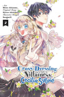Cross-Dressing Villainess Cecilia Sylvie, Vol. 2 (manga)-9781975336615