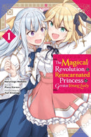 The Magical Revolution of the Reincarnated Princess and the Genius Young Lady, Vol. 1 (manga)-9781975338688