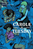 Carole & Tuesday, Vol. 3-9781975338725