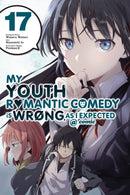 My Youth Romantic Comedy Is Wrong, As I Expected @ comic, Vol. 17 (manga)-9781975339630
