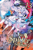 So I''m a Spider, So What?, Vol. 13 (light novel)