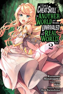 I Got a Cheat Skill in Another World and Became Unrivaled in the Real World, Too, Vol. 2 (manga)-9781975342883