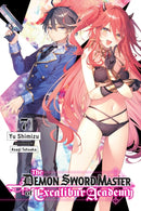 The Demon Sword Master of Excalibur Academy, Vol. 7 (light novel)-9781975343484
