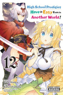 High School Prodigies Have It Easy Even in Another World!, Vol. 12 (manga)-9781975343668