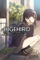 Higehiro: After Being Rejected, I Shaved and Took in a High School Runaway, Vol. 1 (light novel)-9781975344191