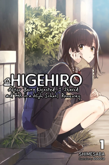Higehiro: After Being Rejected, I Shaved and Took in a High School Runaway, Vol. 1 (light novel)-9781975344191