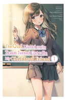 The Girl I Saved on the Train Turned Out to Be My Childhood Friend, Vol. 1 (manga)-9781975347277