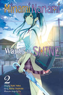 Minami Nanami Wants to Shine, Vol. 2-9781975347918