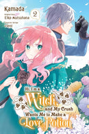 Hi, I'm a Witch, and My Crush Wants Me to Make a Love Potion, Vol. 2-9781975348038
