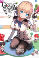 Gods'' Games We Play, Vol. 2 (light novel)
