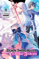 The Demon Sword Master of Excalibur Academy, Vol. 8 (light novel)-9781975348625