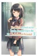 The Girl I Saved on the Train Turned Out to Be My Childhood Friend, Vol. 2 (manga)-9781975349721