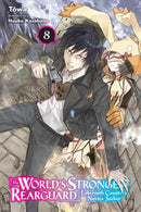 The World's Strongest Rearguard: Labyrinth Country's Novice Seeker, Vol. 8 (light novel)-9781975350550