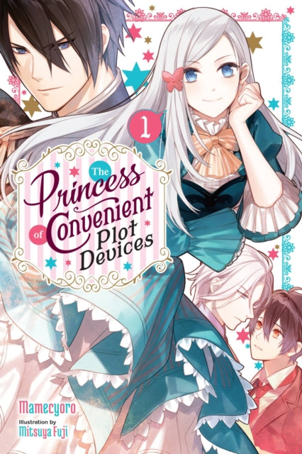 Princess of Convenient Plot Devices, Vol. 1 (light novel)