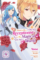 I Want to Be a Receptionist in This Magical World, Vol. 4 (manga)-9781975352950