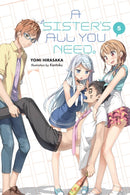 A Sister''s All You Need., Vol. 5 (light novel)