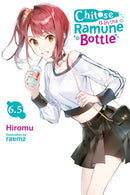 Chitose Is in the Ramune Bottle, Vol. 6.5-9781975360290