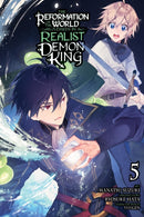 The Reformation of the World as Overseen by a Realist Demon King, Vol. 5 (manga)-9781975362751