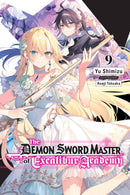 The Demon Sword Master of Excalibur Academy Light Novel 9