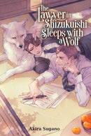 The Lawyer in Shizukuishi Sleeps with a Wolf-9781975366308