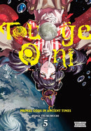 Touge Oni: Primal Gods in Ancient Times, Vol. 5-9781975368241